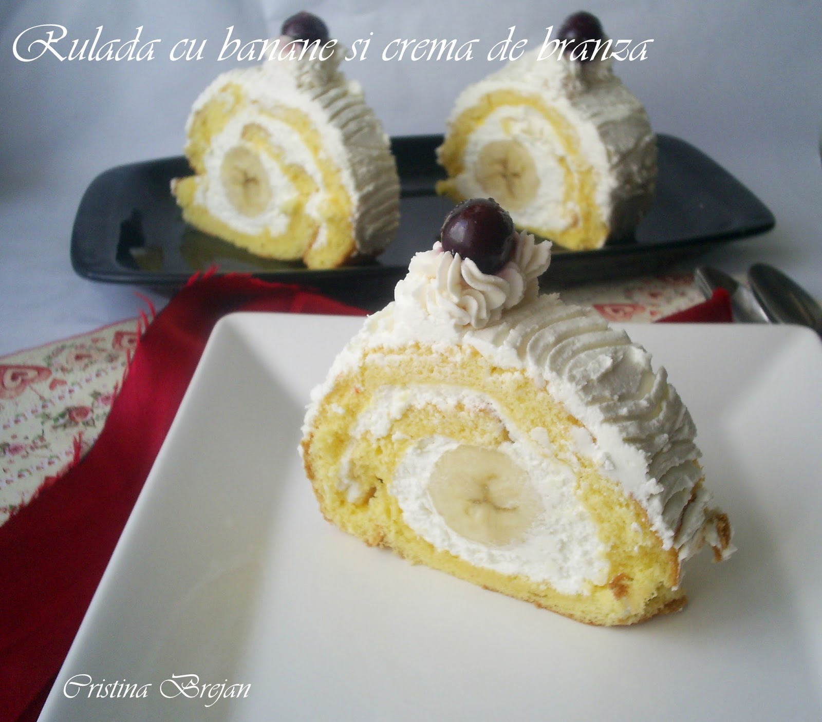 Rulada cu crema de branza si banane