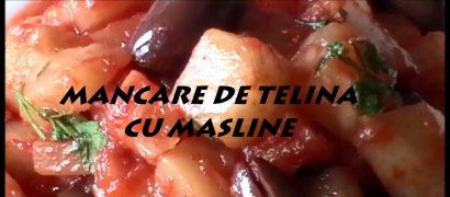 Mancare de telina cu masline