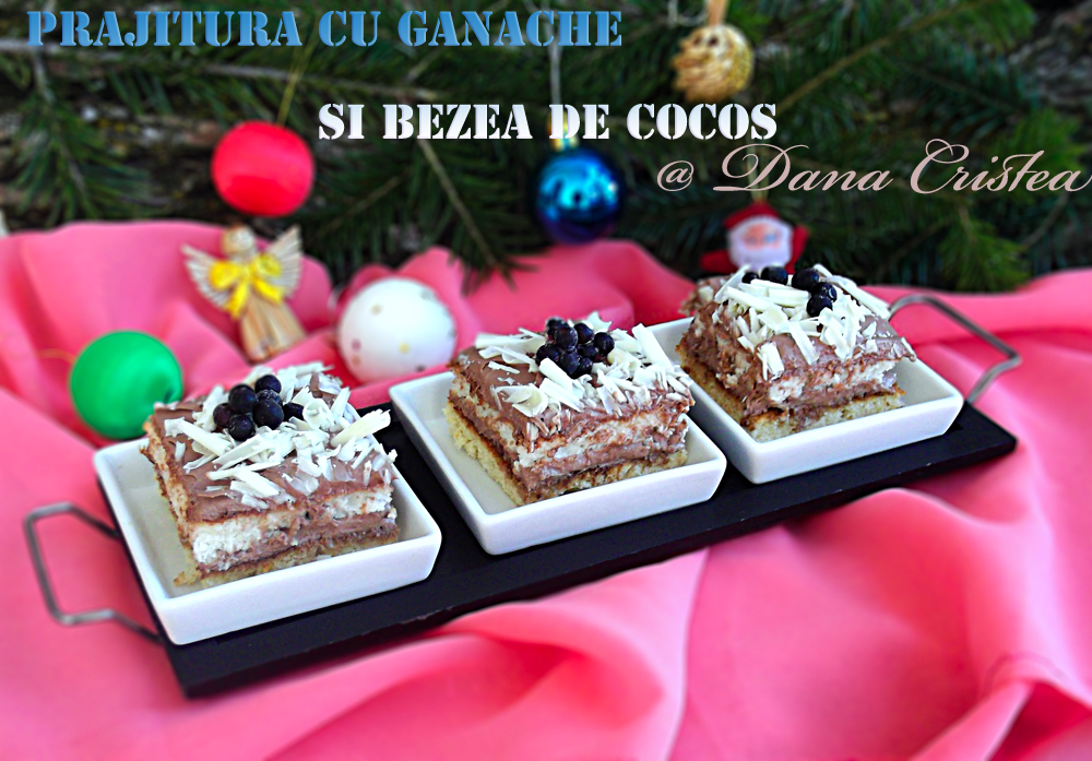 Prajitura cu ganache si bezea de cocos