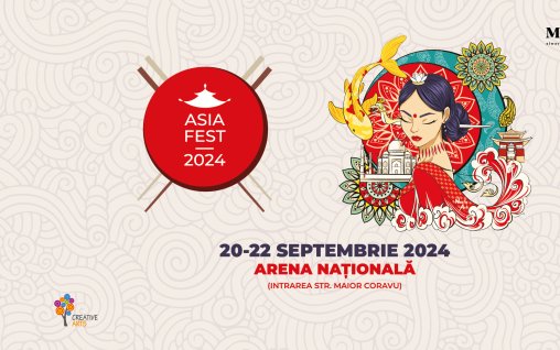 ASIA FEST are loc între 20 și 22 septembrie, în București Tradiții și gastronomie din 15 țări asiatice, la Arena Națională