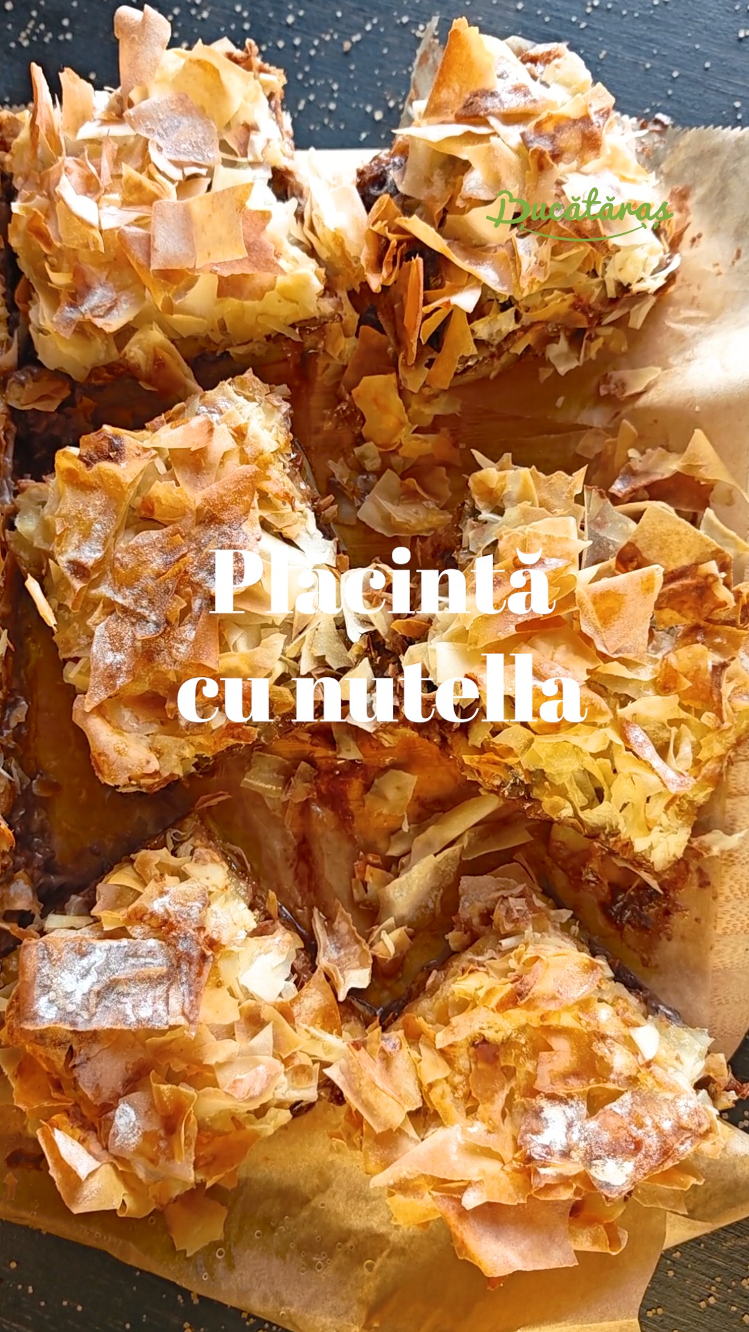 Plăcintă crocantă cu Nutella - Irezistibil de gustoasă